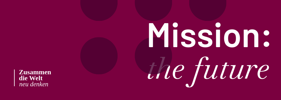Header EN Mission Zukunft - Studium & Lehre